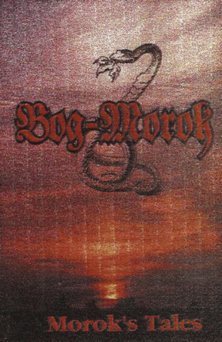 Bog Morok : Morok's Tales Bog Morok : Morok's Tales